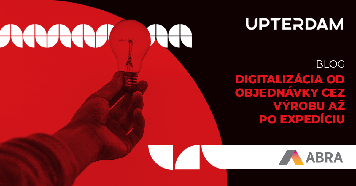 Digitalizácia od objednávky cez výrobu až po expedíciu